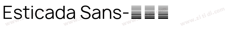 Esticada Sans字体转换